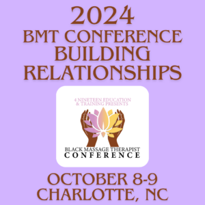 Black Massage Therapist Conference 2024